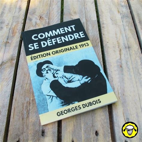 Comment Se D Fendre De George Dubois La Protection Personnelle Avant