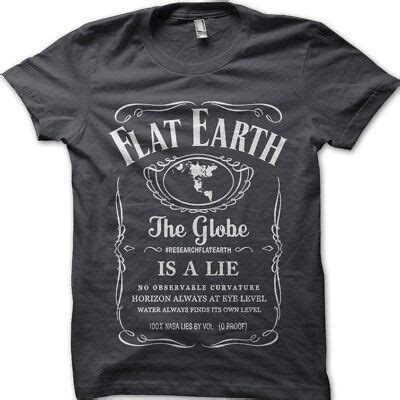 Flat Earth Earth Is Flat Firmament Nasa Conspiracy Globe Lie T Shirt