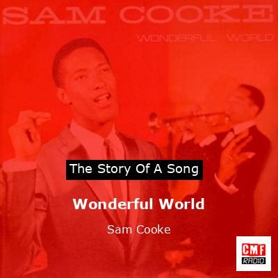 The story and meaning of the song 'Wonderful World - Sam Cooke