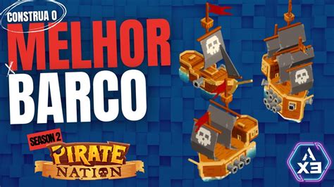 Tudo Sobre A Constru O De Barcos Em Pirate Nation Airdrop Season