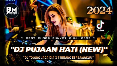 Dj Best Funkot Dj Mengapa Kau Tak Membalas Cintaku Dj Pujaan Hati