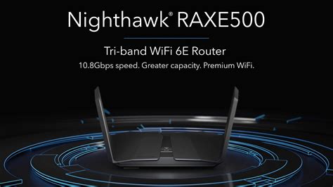 Introducing The Nighthawk Raxe Tri Band Wifi E Router Netgear