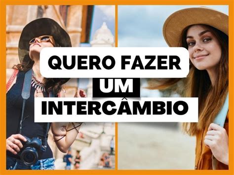 Uma Pessoa Planeja Fazer Um Intercambio - QUERO FAZER UM INTERCÂMBIO - SI Intercâmbios