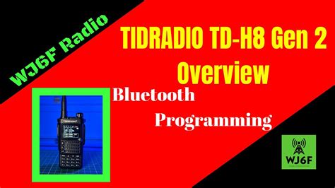 Tidradio Td H8 2nd Gen Overview And Bluetooth Programming Youtube