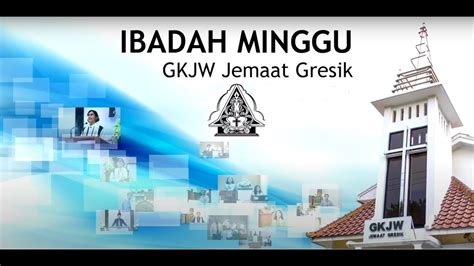 Live Stream Ibadah Minggu 24 April 2022 Gkjw Jemaat Gresik Youtube