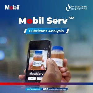 Mobil Serv Lubricant Analysis MSLA Sakha Biru Nusantara