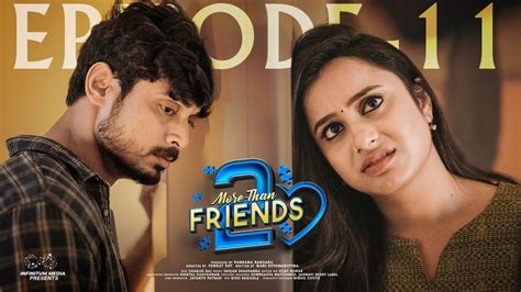 More Than Friends Season 2 Episode 11 Sheetal Gauthaman Vamsi