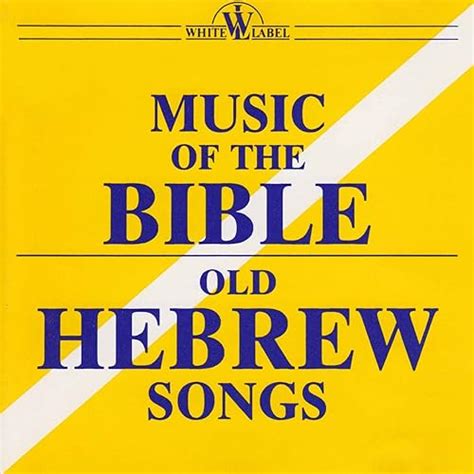 Music of the Bible: Old Hebrew Songs by Hungarian State Opera Chorus on ...