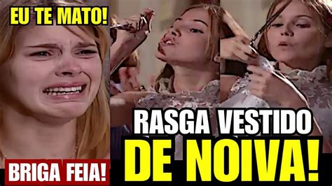 Ris Rasga Vestido De Noiva De Camila E A Filha De Helena Rebate Eu Te