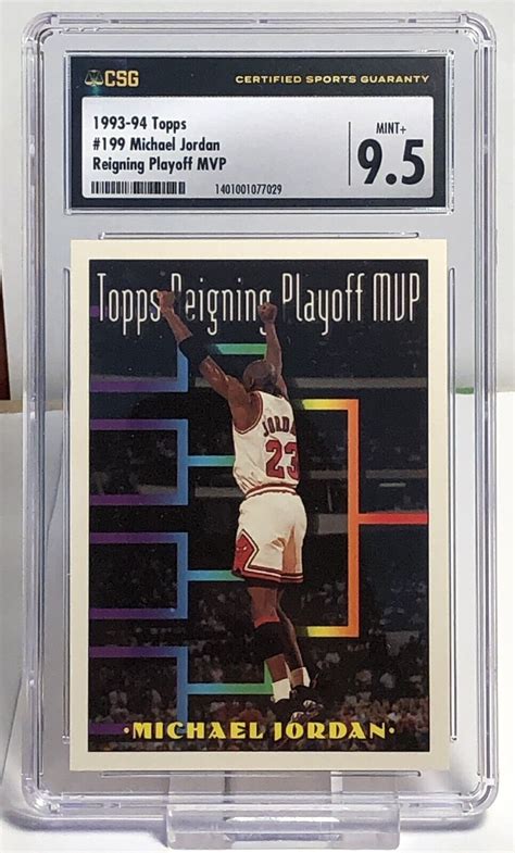 1993 94 Topps Michael Jordan 199 Reigning Playoff MVP CSG 9 5 Mint