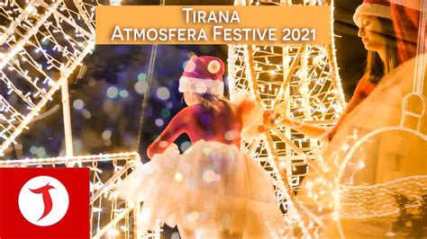 Tirana G Zuar Festat Atmosfera Festive N Qendern E