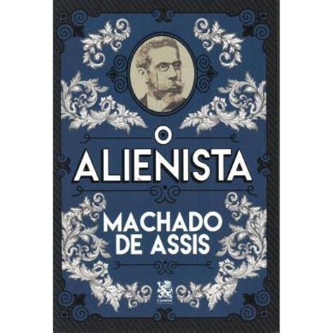 O Alienista Hq Machado Assis Editora Atica Pontofrio