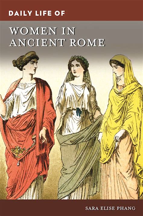 Daily Life of Women in Ancient Rome: : The Greenwood Press Daily Life ...