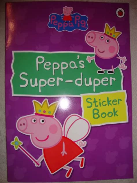 Peppa Pig Sticker Activity Book Peppa S Super Duper Book Brand New Rrp