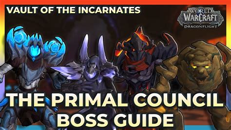 The Primal Council Normal Heroic Boss Guide Vault Of The Incarnates Dragonflight Youtube