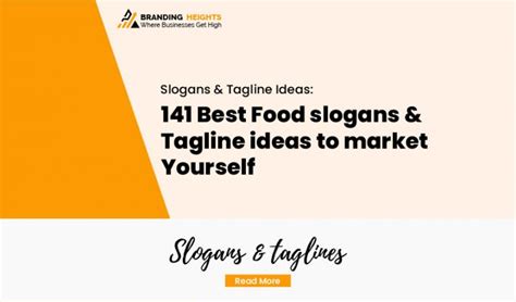 141 Best Food slogans & Tagline ideas to market Yourself