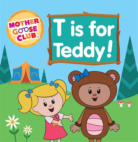 Mother Goose Club - Board Book - T is for Teddy: LLC Sockeye Media ...