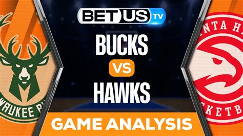 Milwaukee Bucks Vs Atlanta Hawks Picks Preview