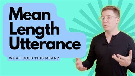 Mean Length Of Utterance What Is It Youtube