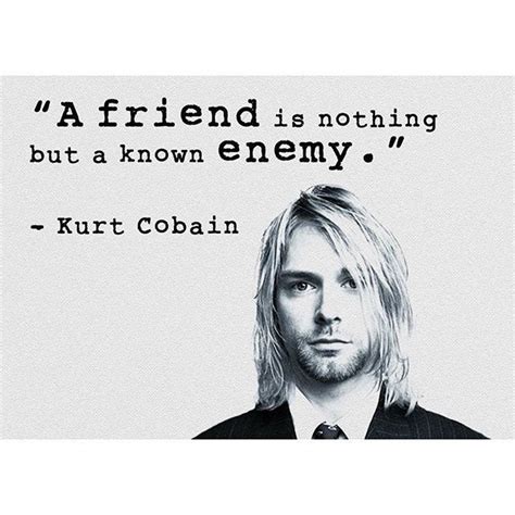 Kurt Cobain Quote | Grunge quotes, Kurt cobain quotes, Nirvana quotes