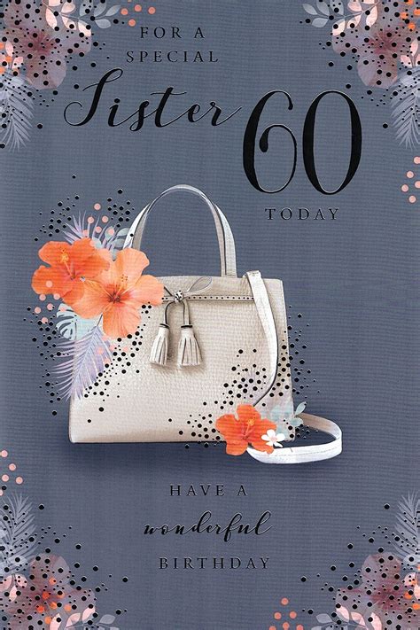 Sister 60th Birthday Card To A Special Sister On Your Birthday 60