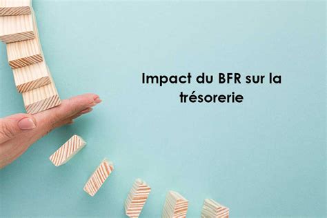 Comprendre Le Besoin En Fonds De Roulement BFR