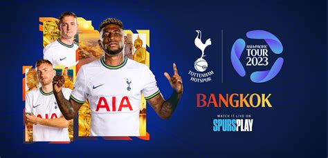 Bangkok confirmed as Asia-Pacific Tour 2023 destination | Tottenham Hotspur