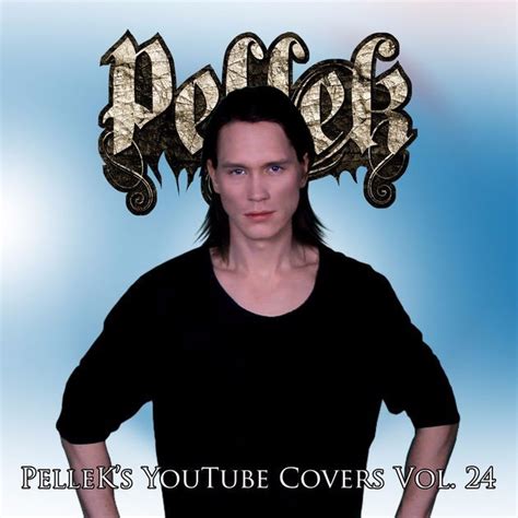 Pellek Covers Vol 24 Lyrics And Tracklist Genius