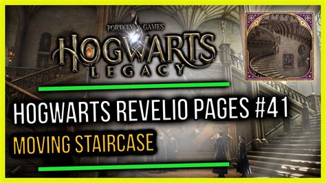 Hogwarts Castle Field Guide Revelio Pages Moving Staircase Youtube