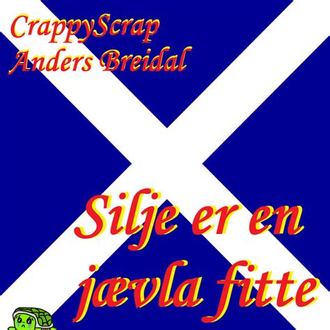 Silje Er En J Vla Fitte Single By Crappyscrap Spotify