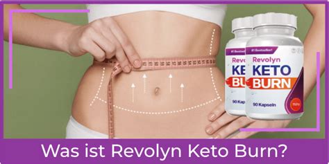 Revolyn Keto Burn Test 2022 Bewertung Erfahrung Nebenwirkungen