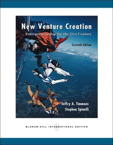 New Venture Creation Entrepreneurship For The St Century Timmons