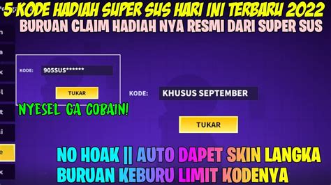 Kode Redeem Super Sus Terbaru Kode Hadiah Super Sus Terbaru