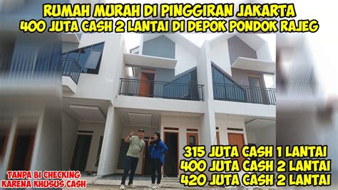 Rumah Murah Juta Cash Lantai Di Pinggiran Jakarta Depok Pondok