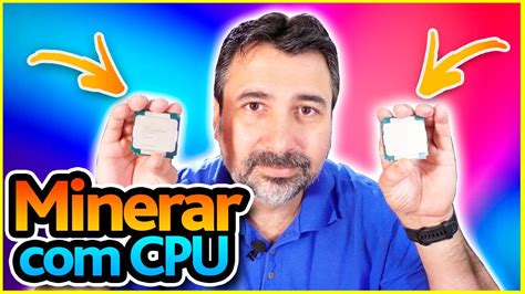 VALE A PENA MINERAR CPU QUAL O MELHOR KIT PARA MINERAÇÃO CPU