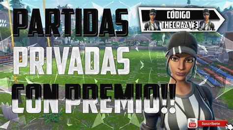 Partidas Privadas Con Premio Directo De Fortnite Jugando Con Subs