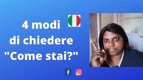 Modi Per Chiedere Come Stai Parlareitaliano Youtube