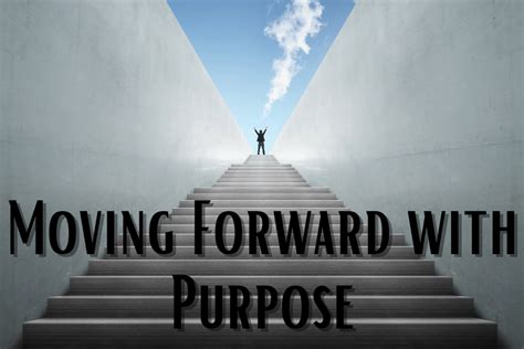 Moving Forward With Purpose Self Help Mindset