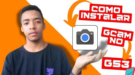 Como Instalar GCAM No Moto G53 YouTube