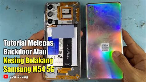 Tutorial Melepas Backdoor Atau Kesing Belakang Hp Samsung A G Youtube