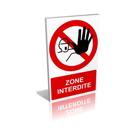 Panneau Zone Interdite Signal Tique Interdiction