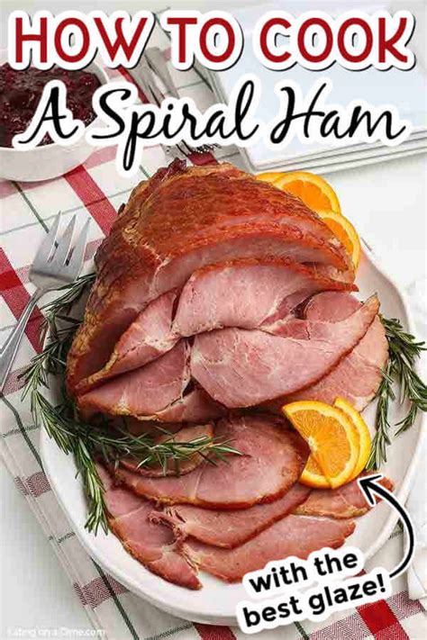 How To Cook A Spiral Ham Cecille Crook