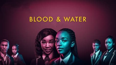 Blood And Water Season Ott Release Date When And Where To Watch This