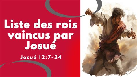 Liste des rois vaincus par Josué Verset du Jour Septembre 7 2023