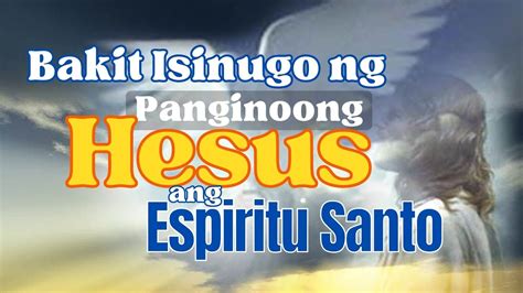 Bakit Isinugo Ng Panginoong Hesus Ang Banal Na Espiritu ReadScripture