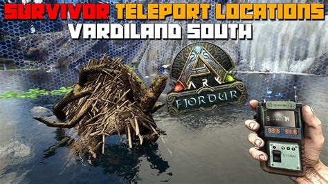 Ark Fjordur Vardiland South Teleport Locations Beaver Dams Huge