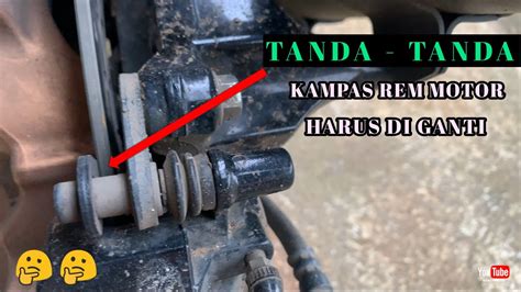 Ciri Ciri Tanda Kampas Rem Motor Matic Yamaha Sudah Habis Aus Youtube