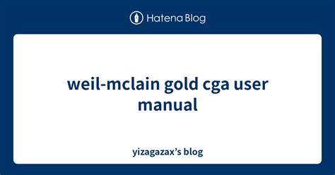 Weil Mclain Gold Cga User Manual Yizagazax’s Blog