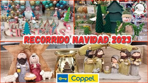 COPPEL RECORRIDO NAVIDAD COMPLETA DECORACIÓN NOVEDADES Y MAS