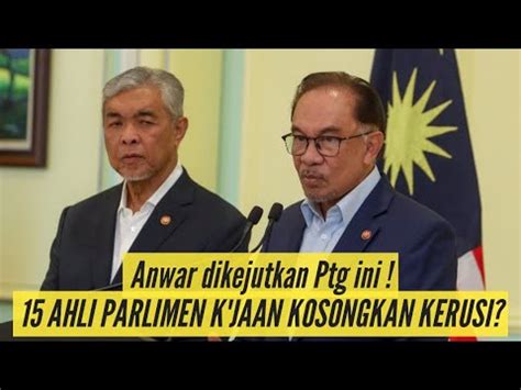 Ahli Parlimen Dlm Kerajaan Kosongkan Kerusi Ini Kejutan Baru Utk